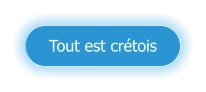 Tout est crétois